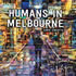 Humans In Melbourne | Chris Cincotta