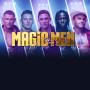 Magic Men Live: Feel The Magic