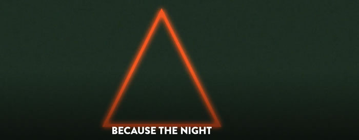 Because The Night